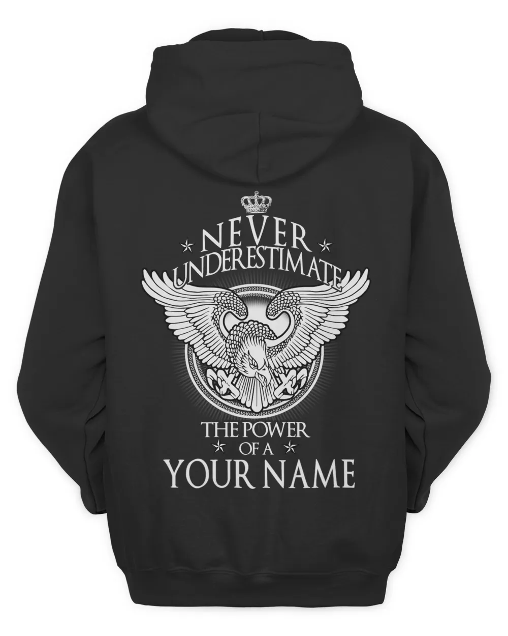 NEVER UNDER ESTIMATE THE POWER OF A - YOUR NAME-PRINT ON THE BACK Unisex Hoodie black s