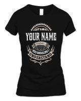 IT IS A/AN - YOUR NAME - THING YOU WOULDN'T UNDERSTAND Women's Standard T-Shirt black s